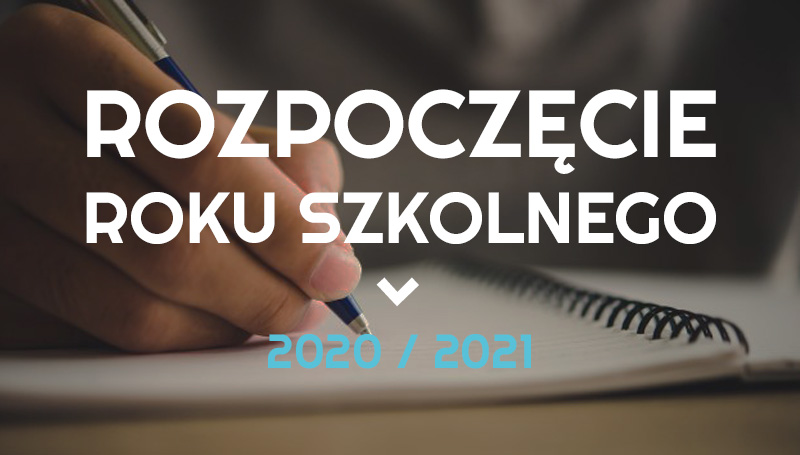 Rozpoczęcie roku szkolnego 2020/2021