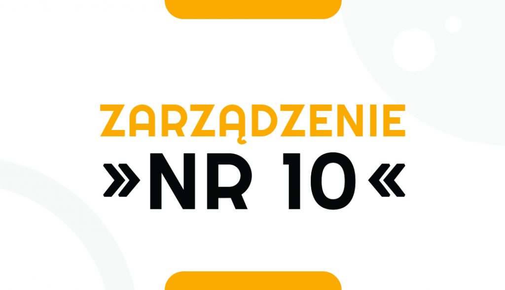 Zarządzenie nr 10