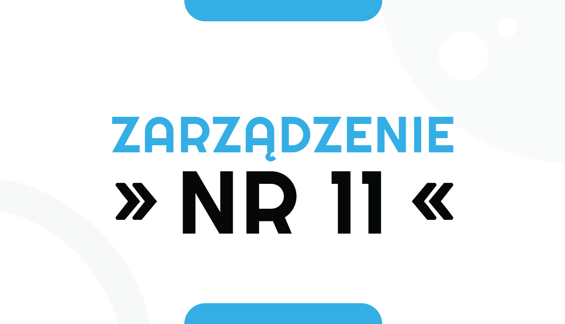 Grafika ilustrująca zarządzenie nr 11