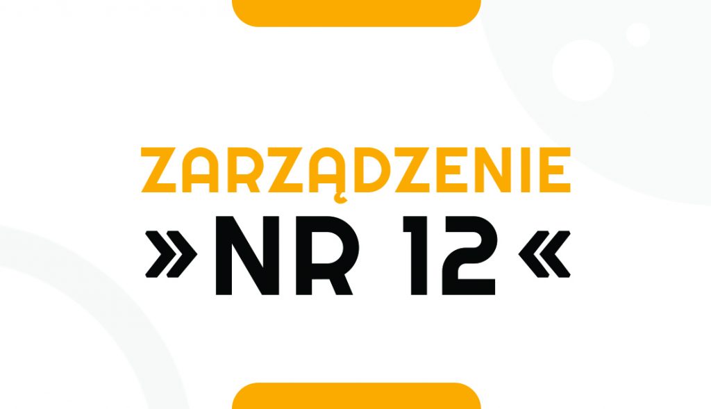 Zarządzenie Nr 12