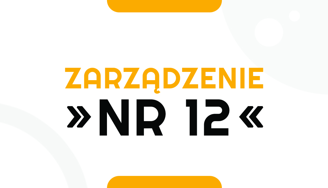 Grafika ilustrująca zarządzenie nr 12