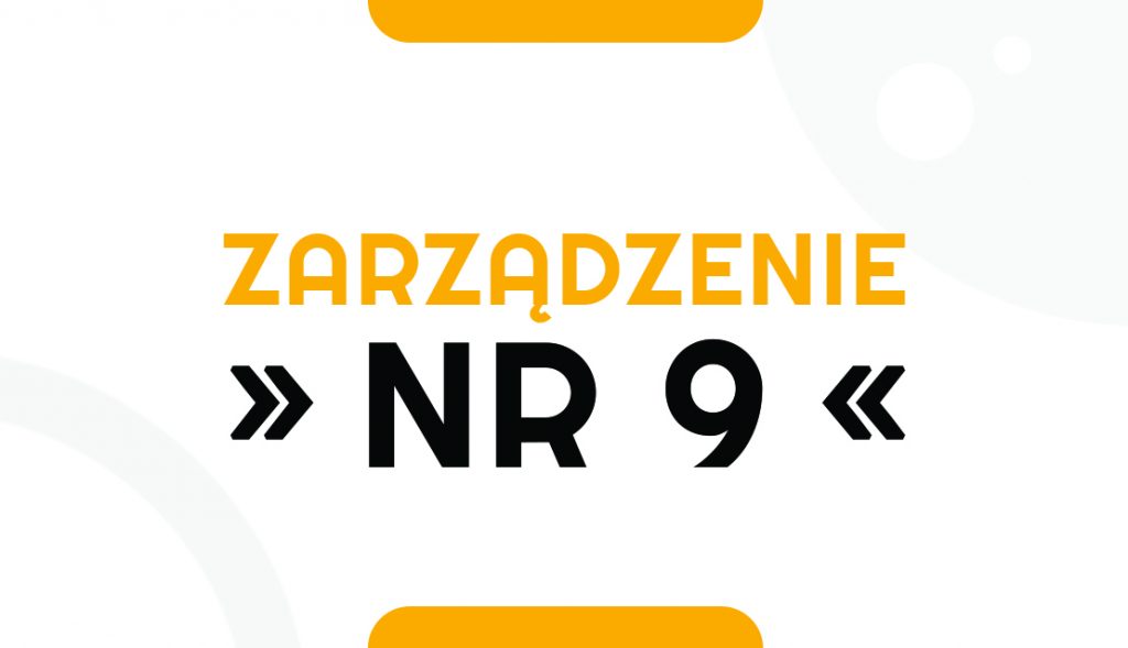 Zarządzenie nr 9