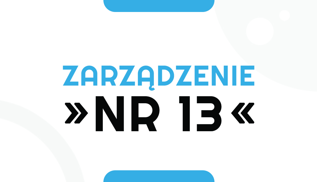 Grafika ilustrująca zarządzenie nr 13