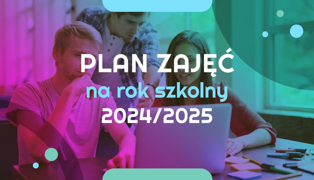 Plan zajęć na rok szkolny 2024/2025